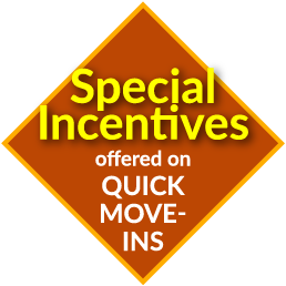 Special Incentives offered on quick Move Ins!